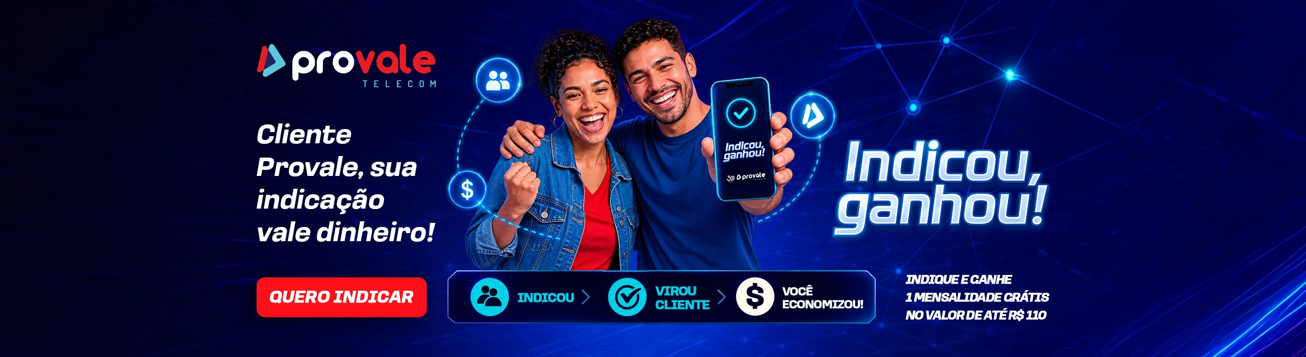 Indique e Ganhe com a Provale